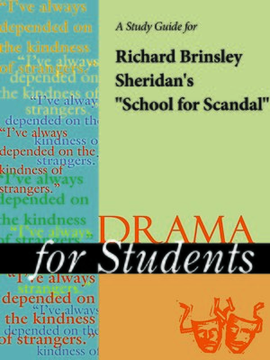 cover image of A Study Guide for Richard Brinsley Sheridan's "School for Scandal"
